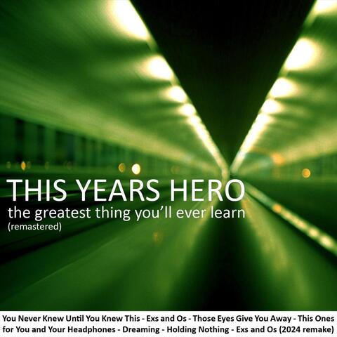 The Greatest Thing You’ll Ever Learn (2024 Remaster)