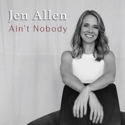 Ain't Nobody