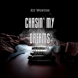 Chasin' My Dreams