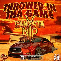 THROWED IN THA GAME
