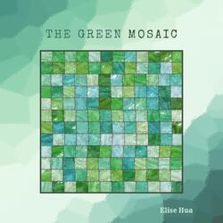 The Green Mosaic