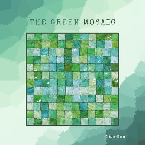 The Green Mosaic