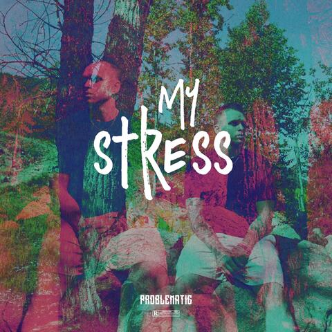 My Stress