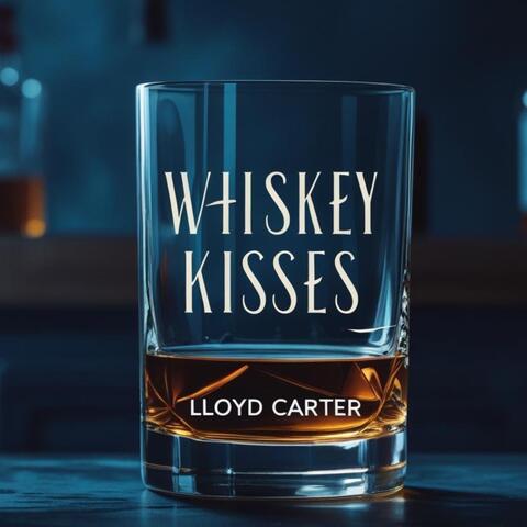 Whiskey Kisses