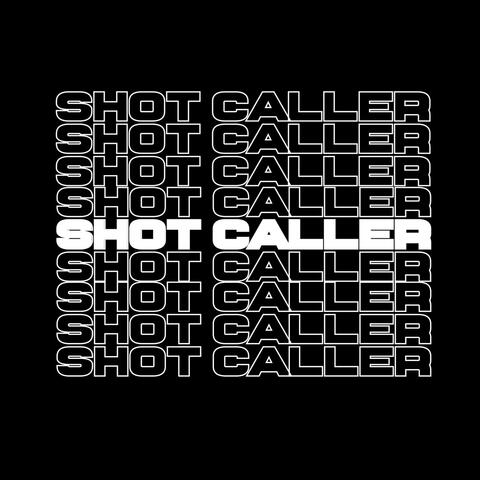 Shot Caller
