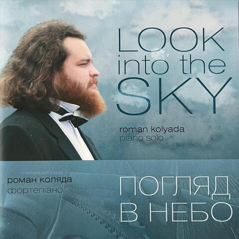 Look Into The Sky