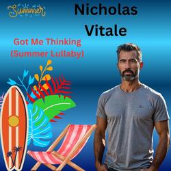 Got Me Thinking (Summer Lullaby)