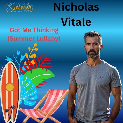 Got Me Thinking (Summer Lullaby)