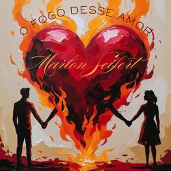 O Fogo Desse Amor