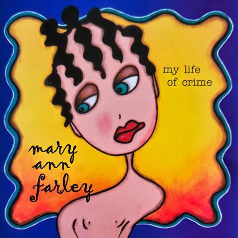 My Life of Crime (Remastered 2025)