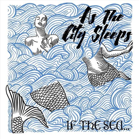 If the Sea...