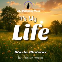 It's My Life (feat. Primrose Fernetise)