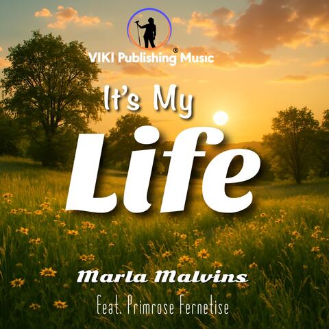 It's My Life (feat. Primrose Fernetise)