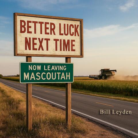 Better Luck Next Time