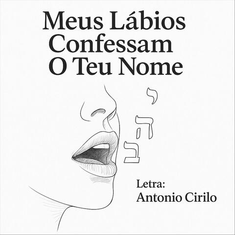 Meus Lábios Confessam O Teu Nome