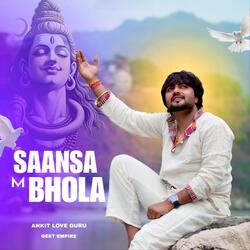 Saansa M Bhola (feat. Geet Empire)