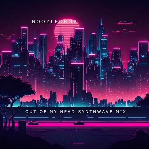 Out of My Head Synthwave Mix