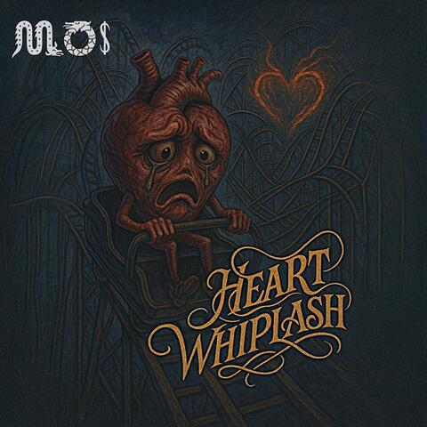 Heart Whiplash
