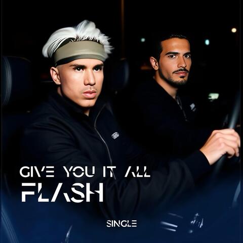 Give You It All - Single