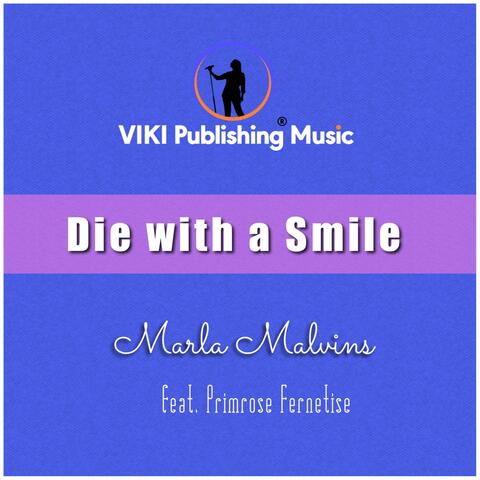 Die with a Smile (feat. Primrose Fernetise)