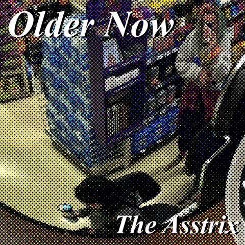 Older Now
