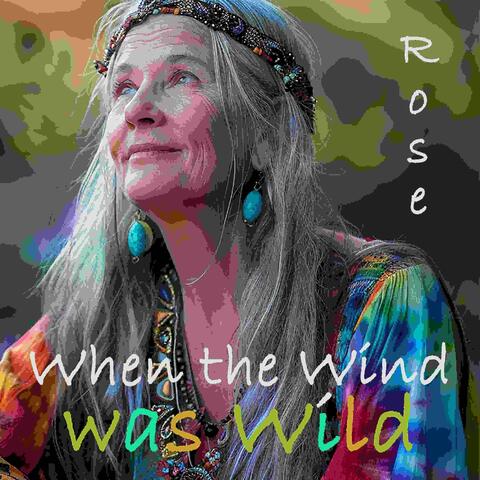 When the Wind Was Wild
