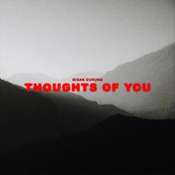Thoughts Of You