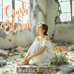 Crash & Bloom