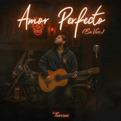 Amor Perfecto (En Vivo)