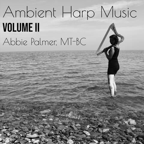 Ambient Harp Music, Vol. II