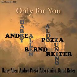 Only for You
