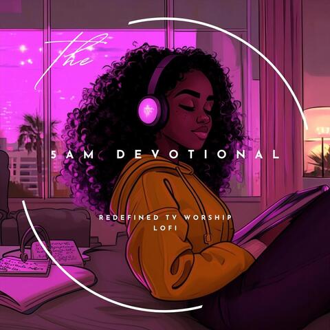 Lofi: The 5 AM Devotional