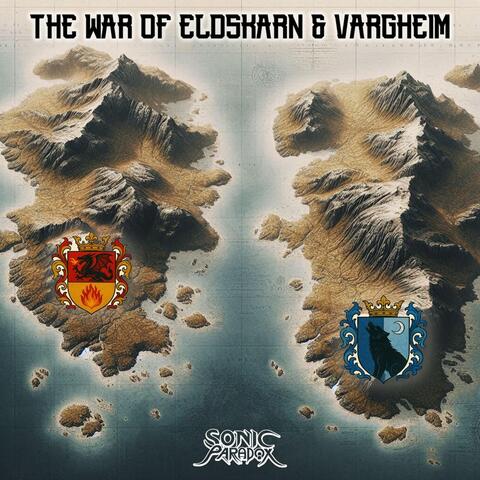 The War Of Eldskarn And Vargheim