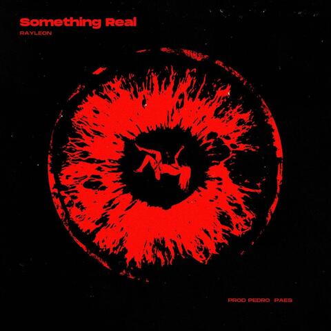 Something Real
