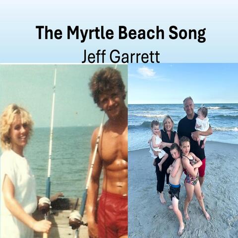 The Myrtle Beach Song