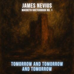 Tomorrow and Tomorrow and Tomorrow (Macbeth Sketchbook No. 1)