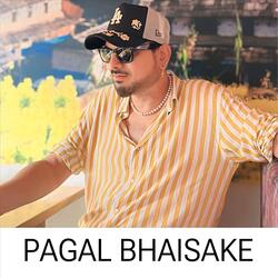 Pagal Bhaisake