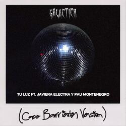 Tu Luz (Caco Barrientos Version) [feat. Javiera Electra & Pau Montenegro]