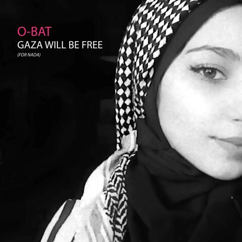 Gaza Will Be Free (For Nada)