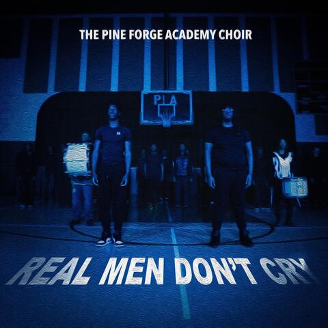 Real Men Don't Cry