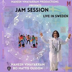JAM SESSION LIVE IN SWEDEN (Live) [feat. Bo Mattis Olsson]