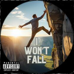 I Won't Fall