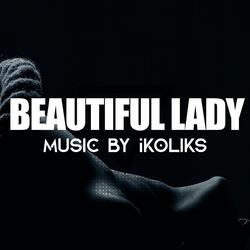 Beautiful Lady, Pt. 3