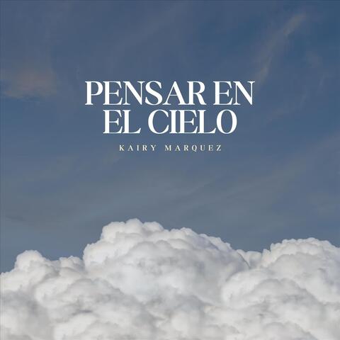 Pensar en el Cielo