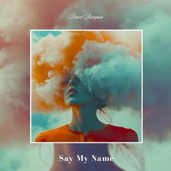 Say My Name