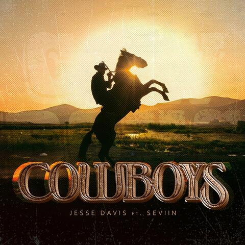 Cowboys (feat. Seviin)