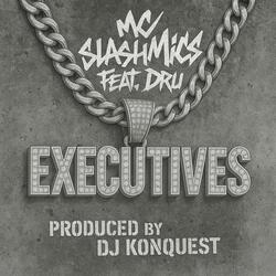 Executives (feat. Dru)