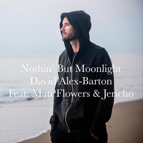 Nothin' but Moonlight (feat. Matt Flowers)