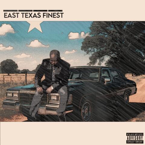 East Texas Finest