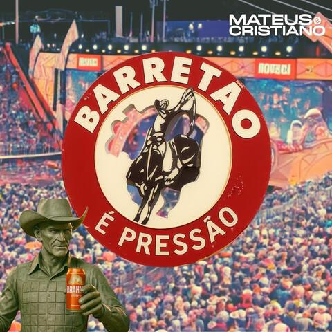 Barretão É Pressão